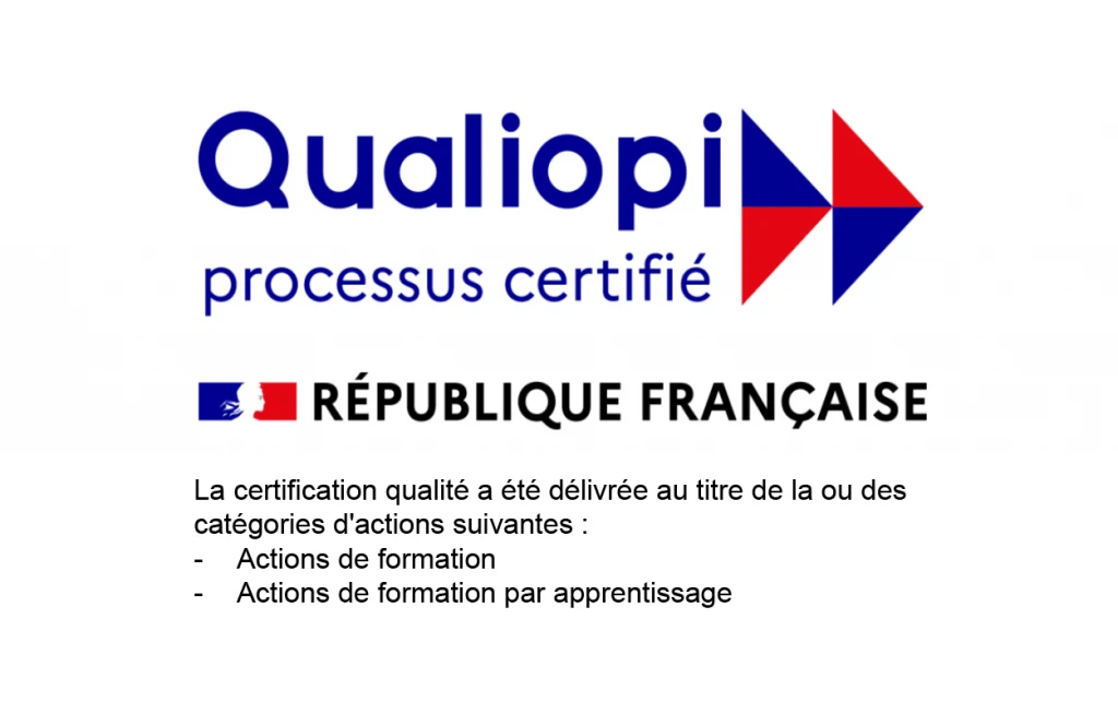 Qualiopi — processus certifié. République française. La certification qualité a été délivrée au titre des catégories d'actions suivantes : actions de formation, actions de formation par apprentissage.